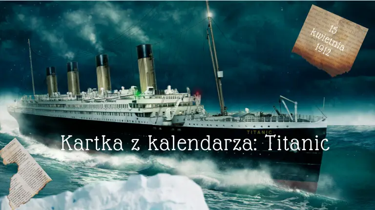 Kartka z kalendarza: Titanic