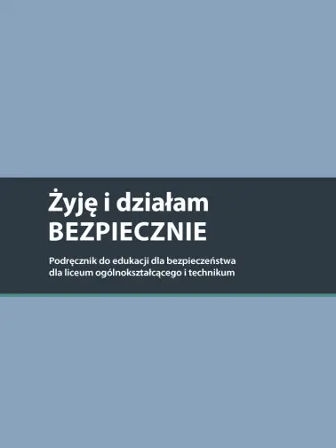 Żyję i działam bezpiecznie. Wydanie 2022