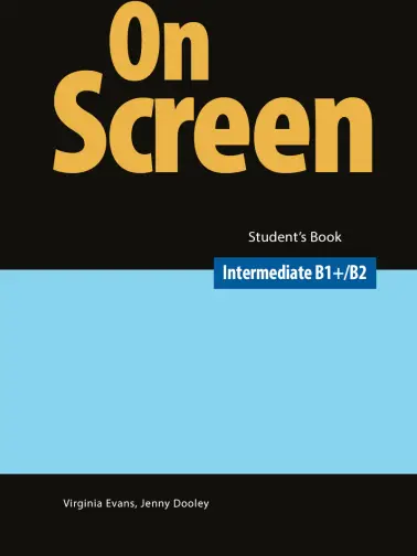 On Screen. Intermediate B1+/B2. Student's Book