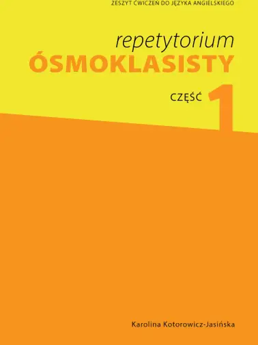 Repetytorium ósmoklasisty. Część 1