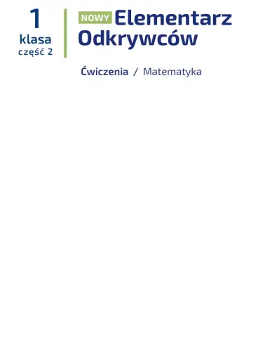 Elementarz Odkrywców. Ćwiczenia. Matematyka. Cz.2