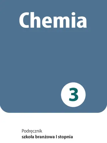 Chemia 3. Szkoła branżowa I stopnia