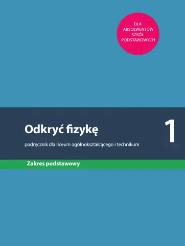 Odkryć Fizykę 1 Nowa Era Zakres Podstawowy www.gotowiec.pl