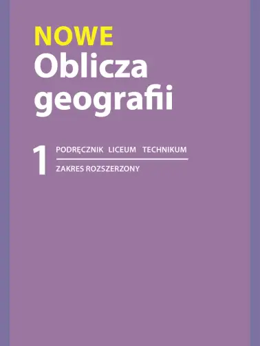 Oblicza geografii 1. Zakres rozszerzony