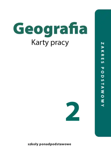 Geografia 2. Karty pracy zakres podstawowy