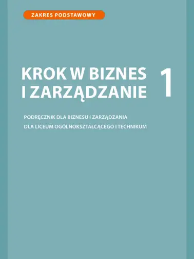 Krok w biznes i zarządzanie 1. Zakres podstawowy