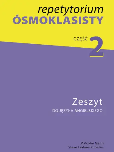 Repetytorium ósmoklasisty część 2. Zeszyt do języka angielskiego