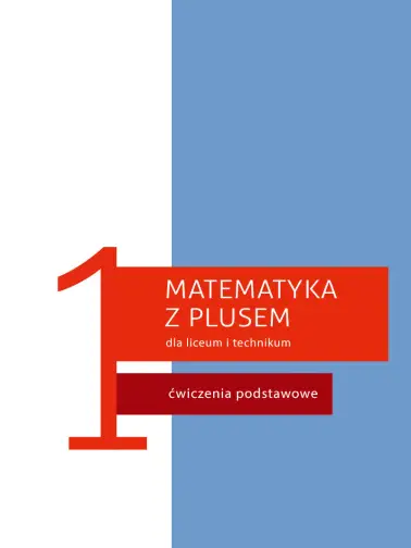 Matematyka z plusem 1. Ćwiczenia podstawowe