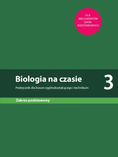 Biologia na czasie 3. Zakres podstawowy