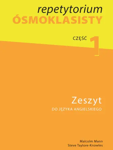 Repetytorium ósmoklasisty część 1. Zeszyt do języka angielskiego