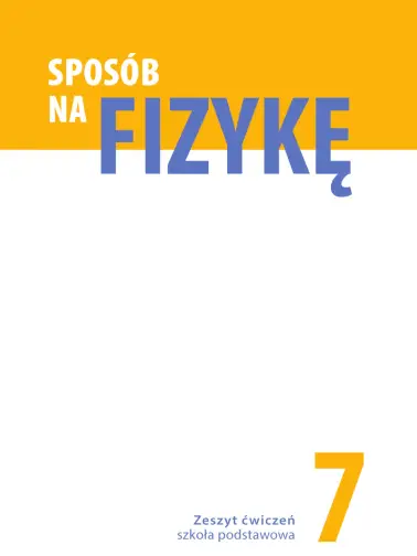 Sposób na fizykę 7