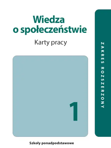 Wiedza o społeczeństwie 1. Karty pracy zakres podstawowy
