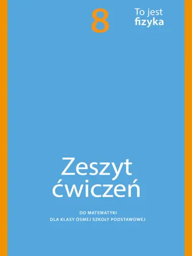 To jest fizyka 8