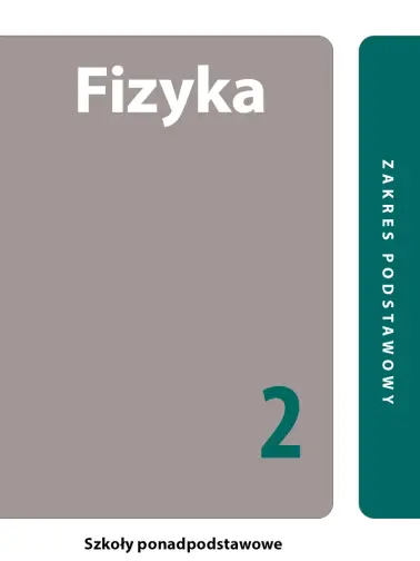 Fizyka 2. Zakres podstawowy