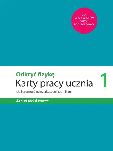 Odkryć fizykę 3. Karty pracy ucznia zakres podstawowy
