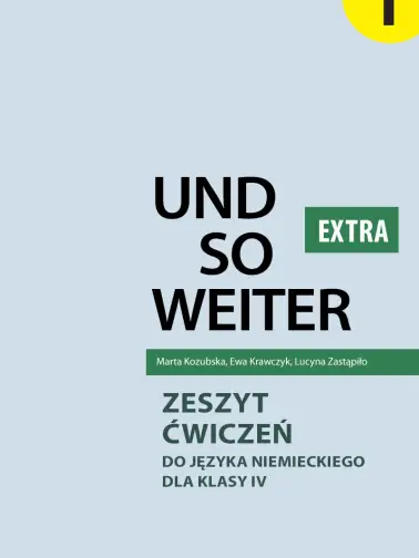 Und so weiter 1. EXTRA. Zeszyt ćwiczeń