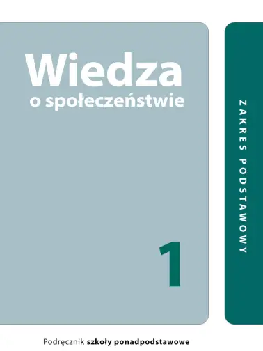 Wiedza o społeczeństwie 1. Zakres podstawowy