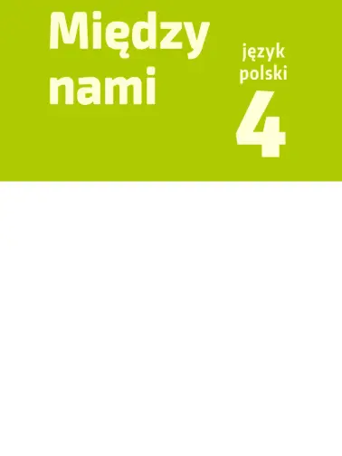 Między nami 4. Ćwiczenia