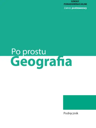 Po prostu Geografia. Zakres podstawowy. Po gimnazjum