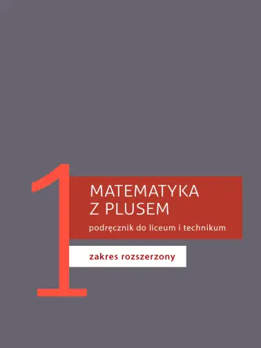 Matematyka z plusem 1. Zakres rozszerzony