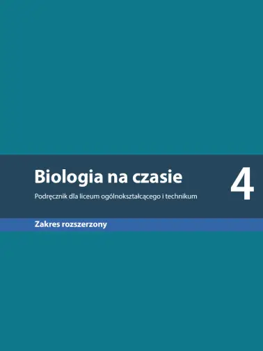Biologia na czasie 4. Zakres rozszerzony