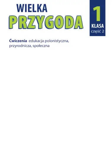 Wielka Przygoda 1. Ćwiczenia. Cz.2
