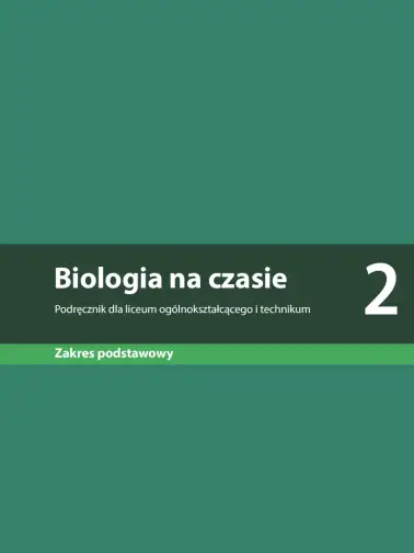 Biologia na czasie 2. Zakres podstawowy. Edycja 2024