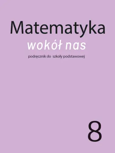 Matematyka wokół nas 8