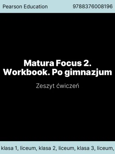 Matura Focus 2. Workbook. Po gimnazjum