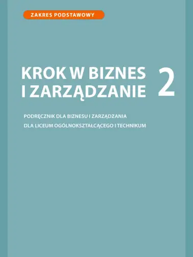 Krok w biznes i zarządzanie 2. Zakres podstawowy