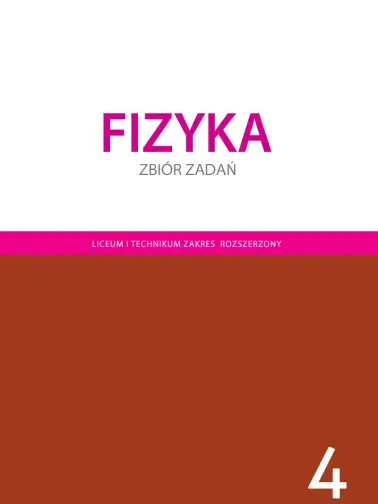 Fizyka 4. Zakres rozszerzony