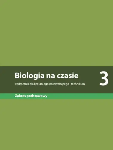 Biologia na czasie 3. Zakres podstawowy. Edycja 2024