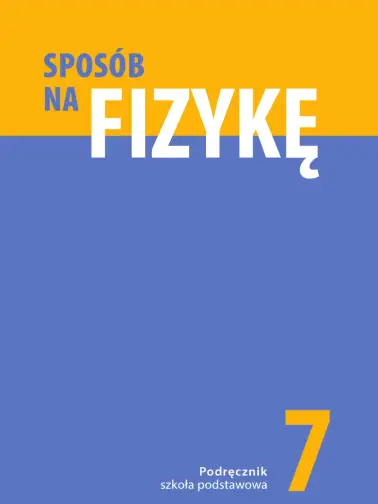 Sposób na fizykę 7