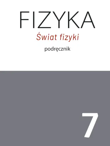 Świat fizyki 7