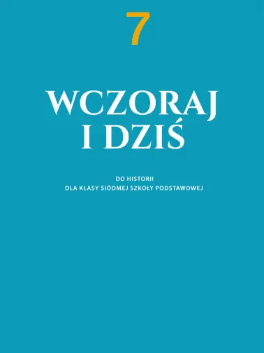 Wczoraj i dziś 7