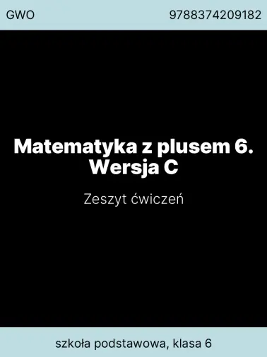 Matematyka z plusem 6. Wersja C
