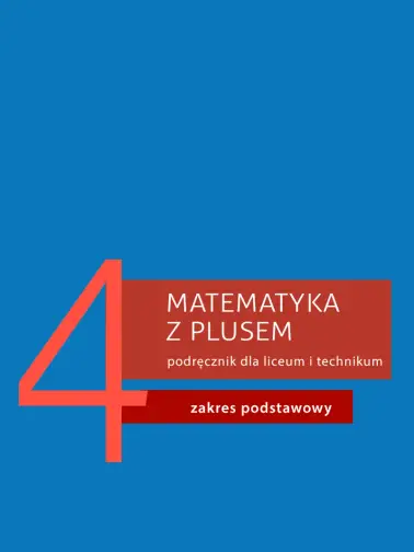 Matematyka z plusem 4. Zakres podstawowy