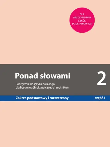 Ponad słowami 2. Zakres podstawowy i rozszerzony cz. 1