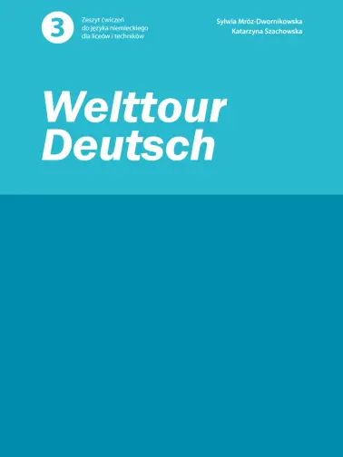 Przetłumacz na język niemiecki fragmenty | Welttour Deutsch 3 | 3/42
