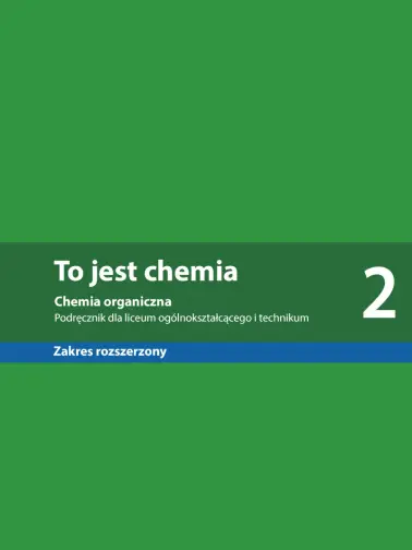 To jest chemia 2. Zakres rozszerzony. Edycja 2024