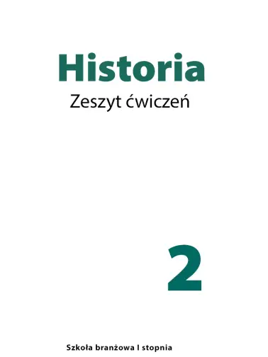 Historia 2. Szkoła branżowa I stopnia