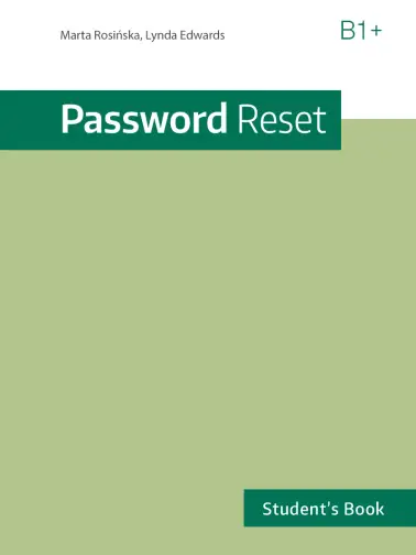 Password Reset B1+. Student's Book. Wydanie 2019