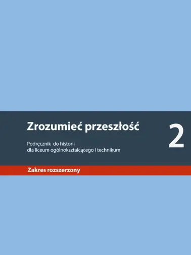 Zrozumieć przeszłość 2. Zakres rozszerzony. Wydanie 2020