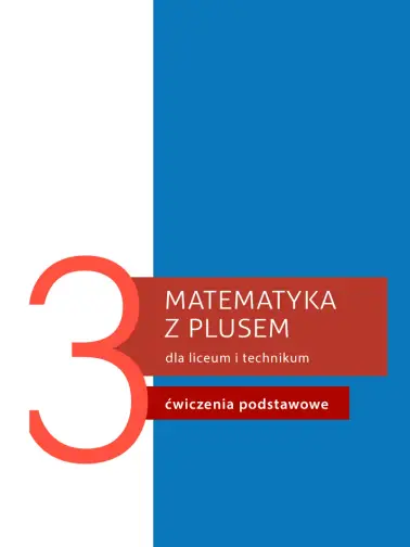 Matematyka z plusem 3. Zakres podstawowy