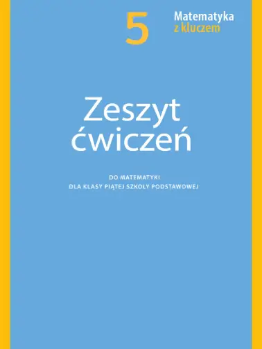 Odrabiamy odpowiedzi do Matematyka z kluczem 5 | Gotowiec