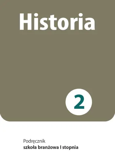 Historia 2. Szkoła branżowa I stopnia. Wydanie 2023