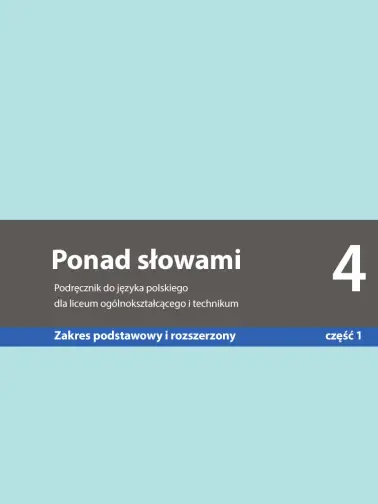 Ponad słowami 4. Zakres podstawowy i rozszerzony. Edycja 2024