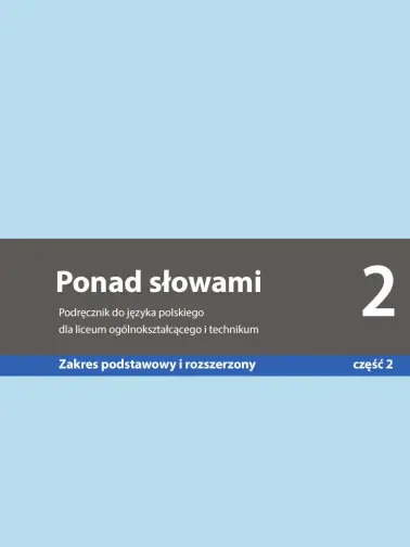 Ponad słowami 2. Zakres podstawowy i rozszerzony cz. 2. Edycja 2024