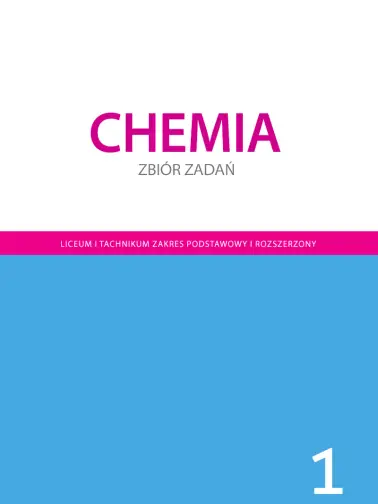 Zbiór zadań z chemii dla liceów i techników. Zakres rozszerzony
