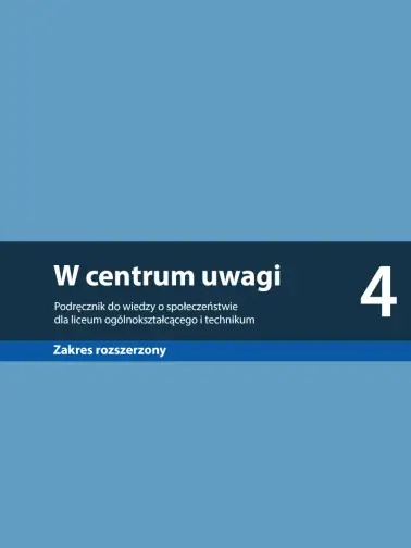W centrum uwagi 4. Zakres rozszerzony